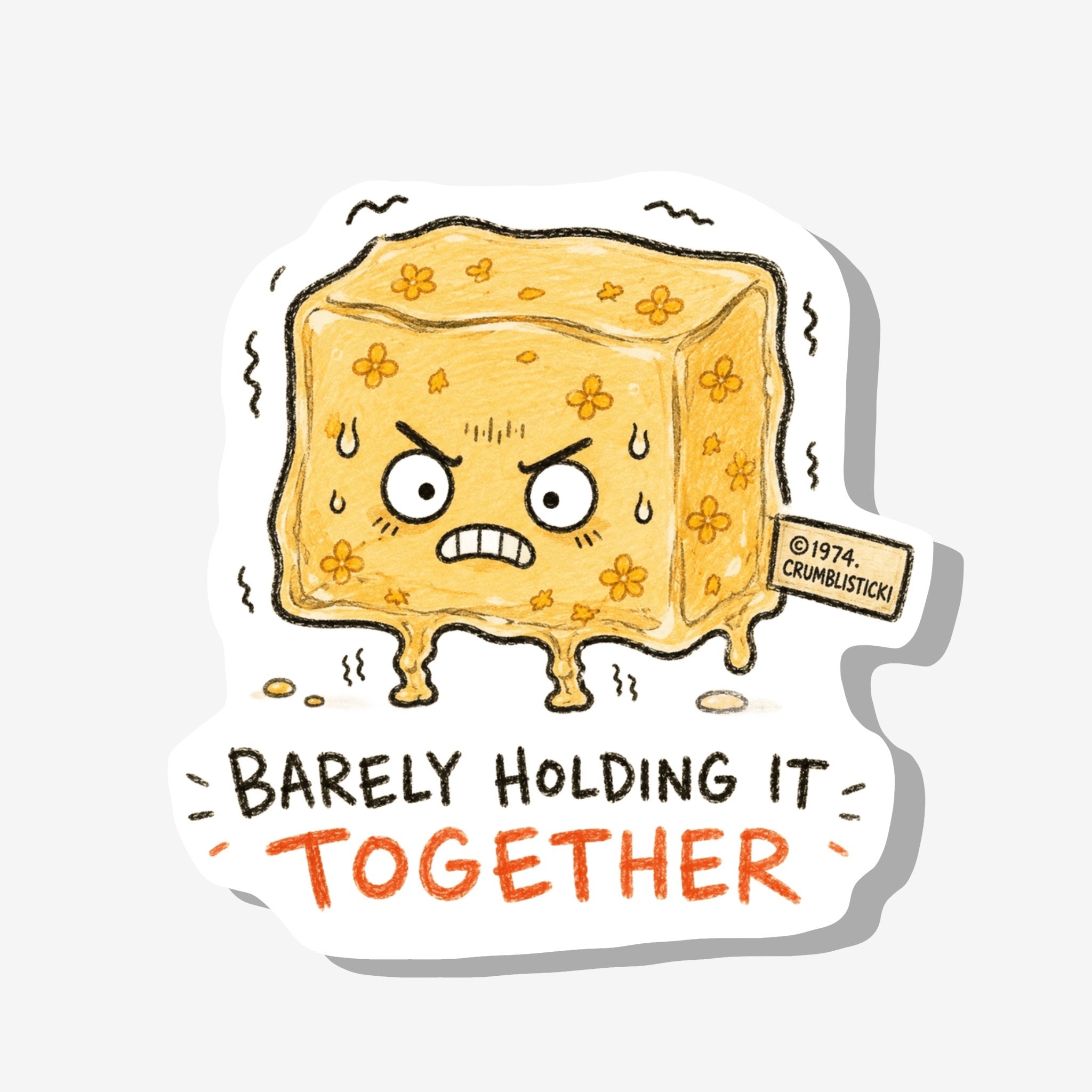 Barely Holding it Together