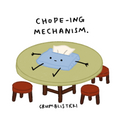 Chope-ing Mechanism