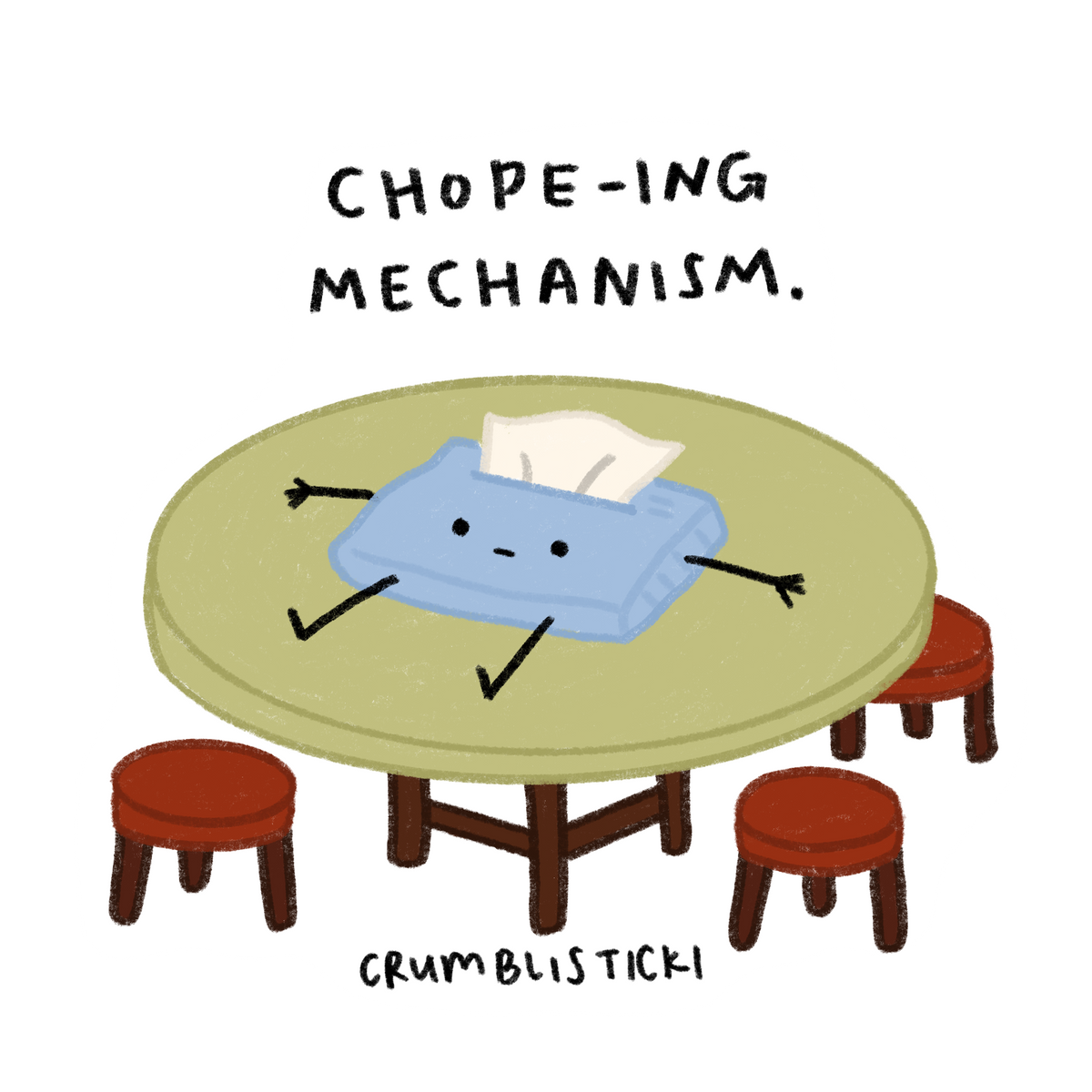 Chope-ing Mechanism