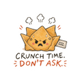 Crunch Time. Don't Ask.