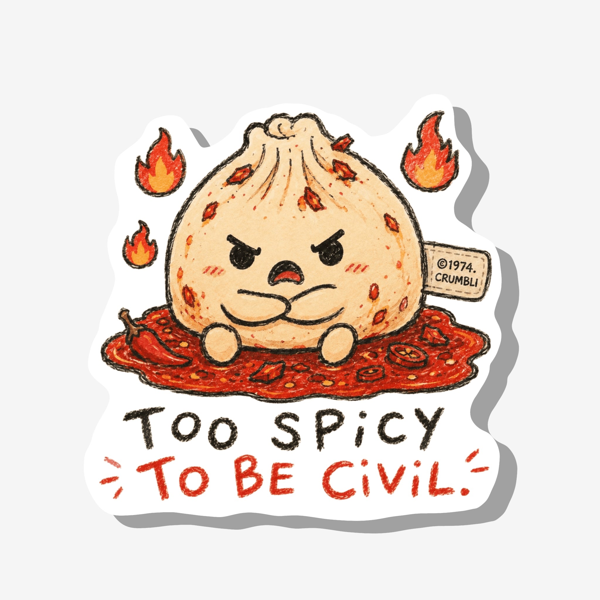 Too Spicy To Be Civil