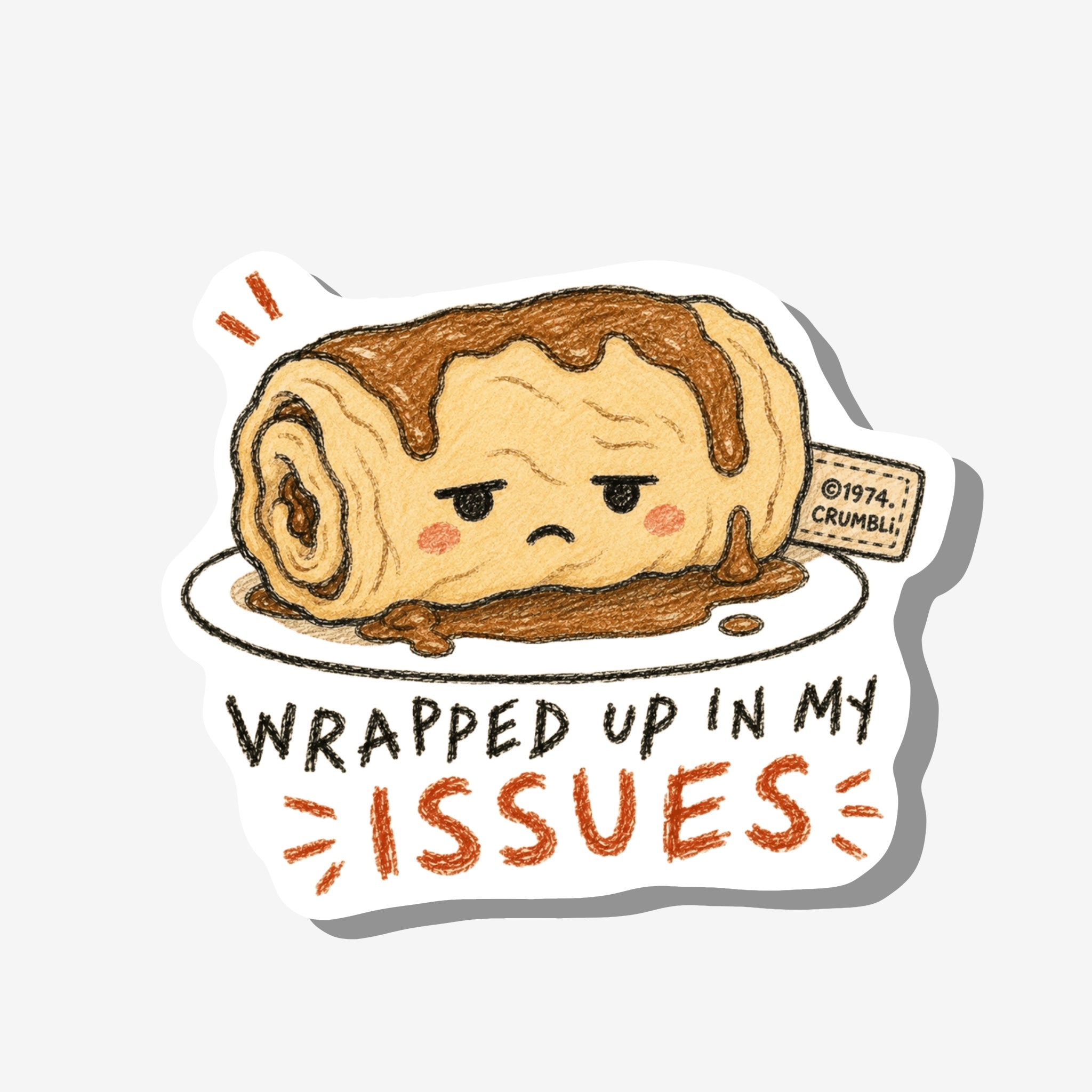 Wrapped Up in My Issues